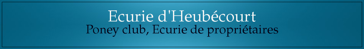 Ecurie d'Heubécourt